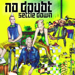 No Doubt - Settle Down （升7半音）