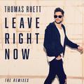 Leave Right Now (The Remixes)