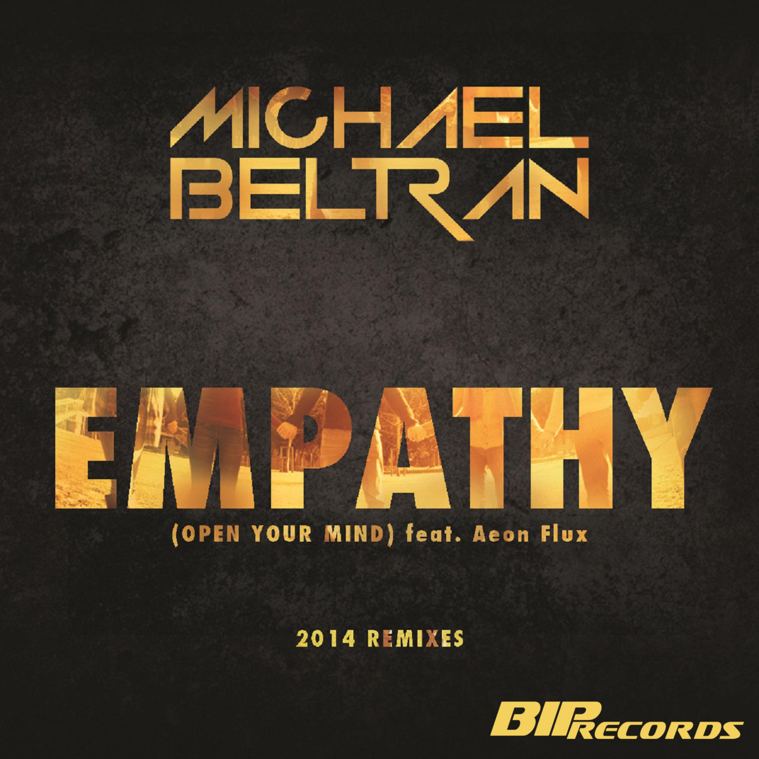 Empathy (Open Your Mind) 2014 Remixes