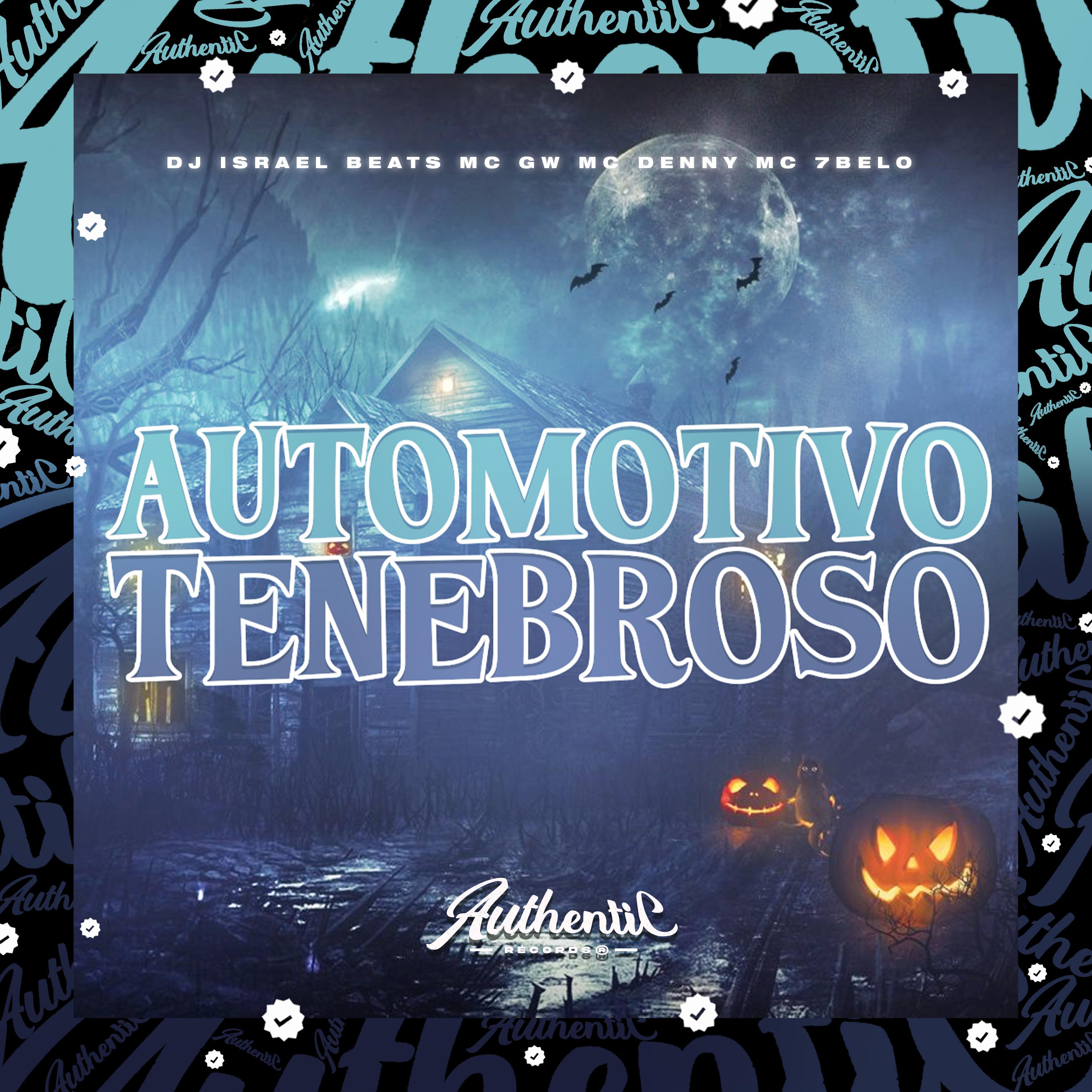 Automotivo Tenebroso