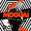 You'll See Me (MOGUAI's Midnight d'Orient Club Mix)