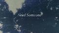 Need Someone