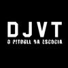 DJ VT DA ESCOCIA - NOVIDADE NA ÁREA x VERSÃO RJ ( REMIX )