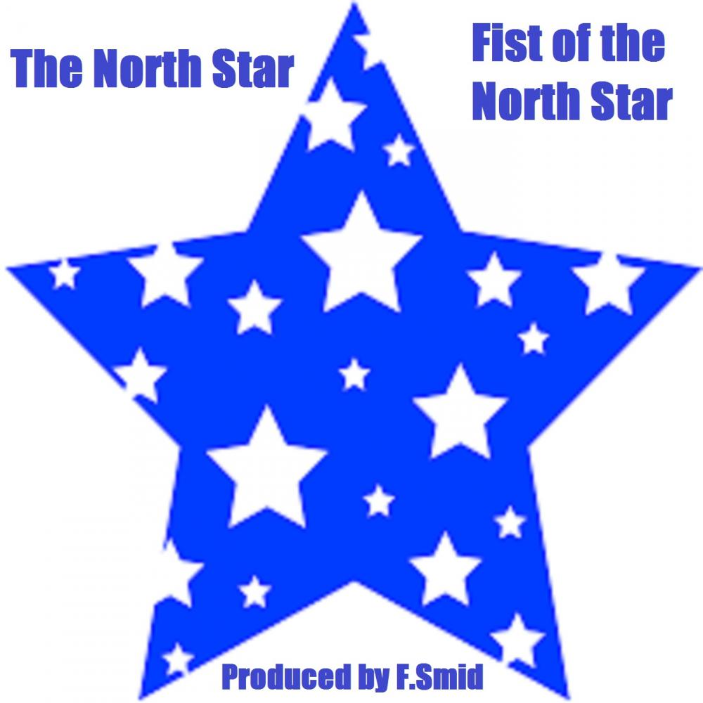 Mr Smith - The North Star Fist of The North Star (Original Mix)