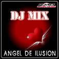 Angel de Ilusion (Radio Mix)