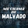 Dj Tiim - Me Chama de Malvado (feat. MC LORD HB, Mc Joyce & Dj Tim)