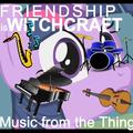 Friendship is Witchcraft Theme (The Living Tombtone Remix)