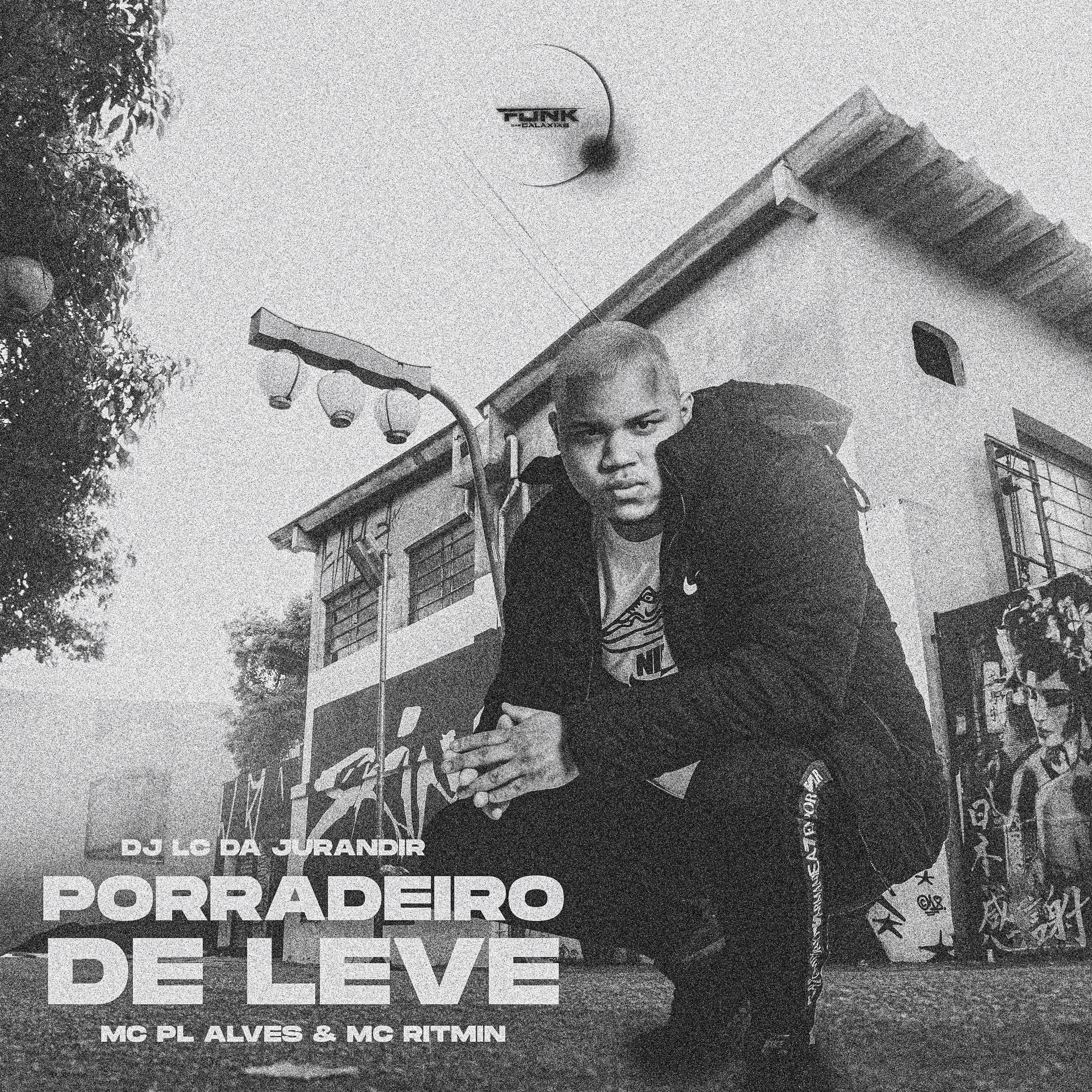 mc pl alves - Porradeiro de Leve