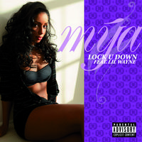 Lock U Down - Mya feat. Lil Wayne