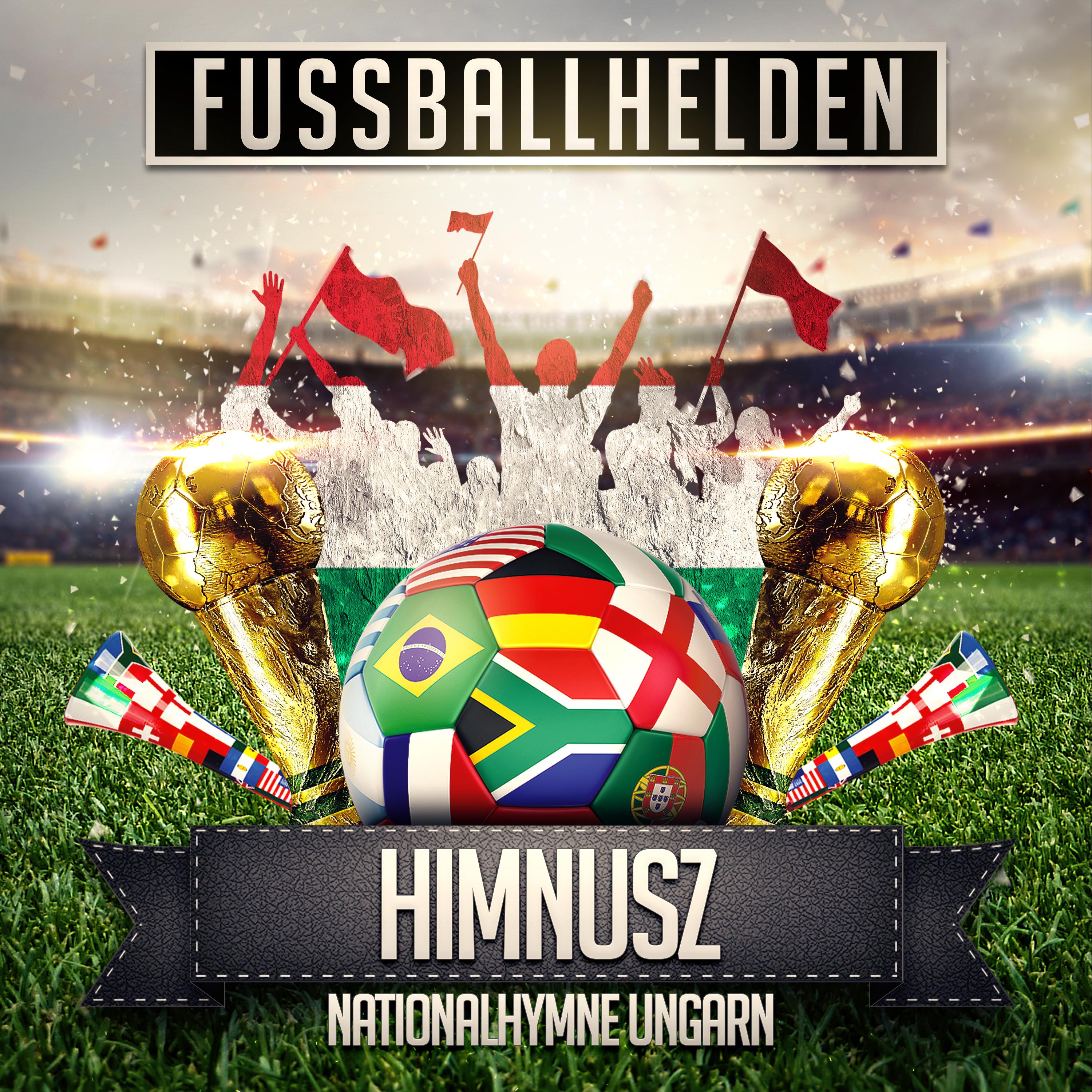 Himnusz (Nationalhymne Ungarn)