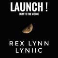 Launch! (Aim To The Moon)