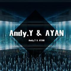 By2 - 爱丫爱丫 - Andy.Y & Ayan Remix