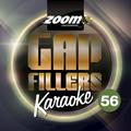 Zoom Karaoke Gap Fillers, Vol. 56