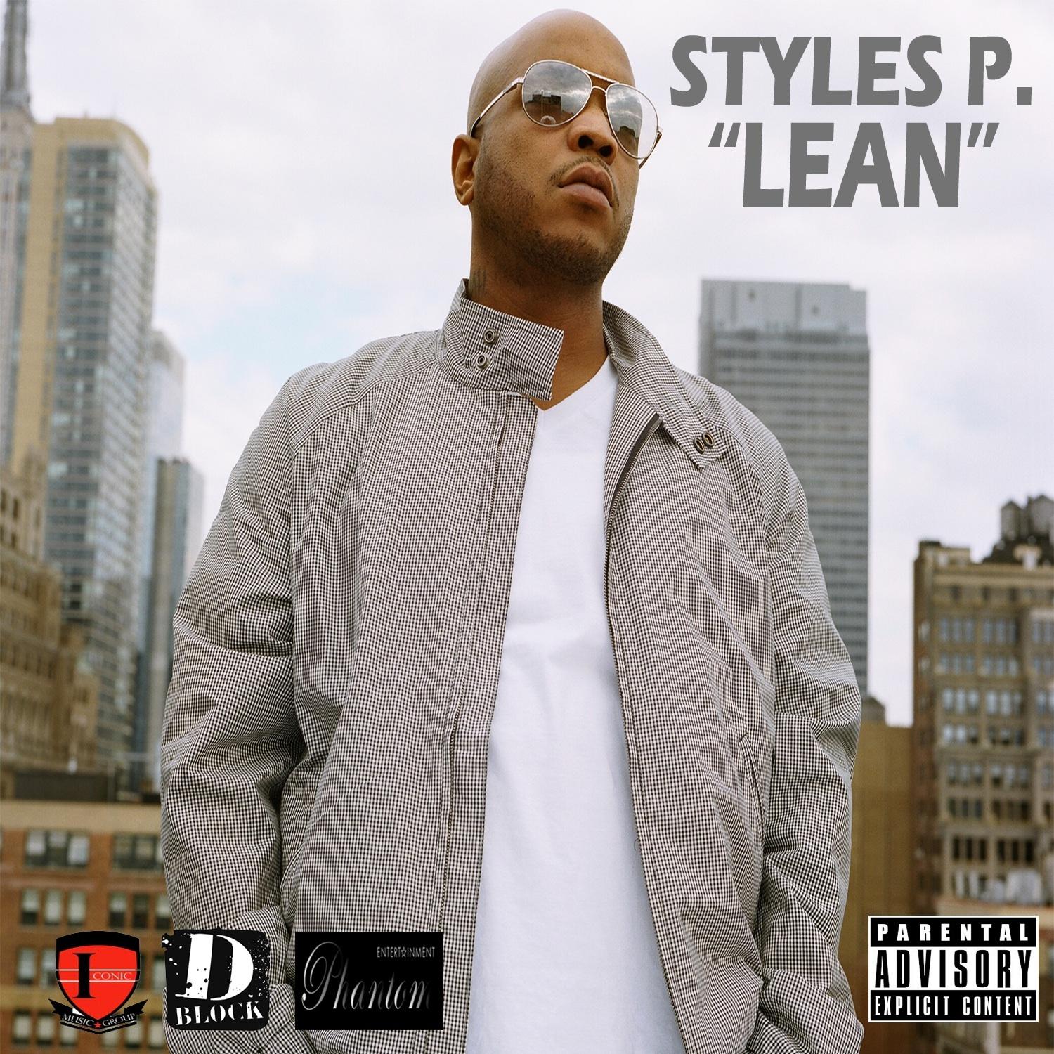 Styles P. - Lean (Radio Edit)