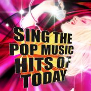 Sing the Pop Music Hits of Today专辑