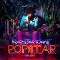 TrapStar Turnt PopStar专辑