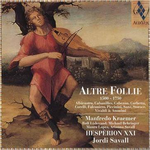 Altre Follie, 1500-1750专辑