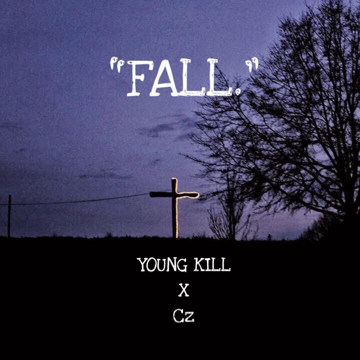 YOUNG KILL - FALL*