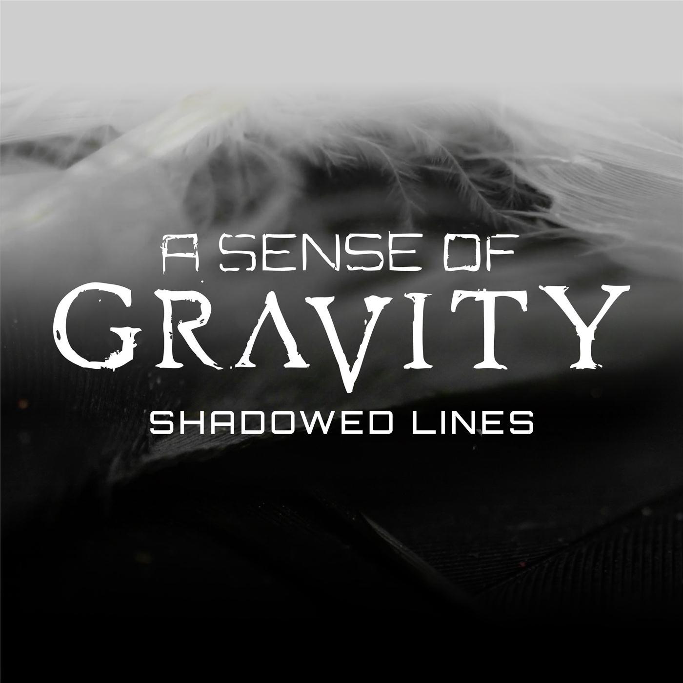 Shadowed Lines