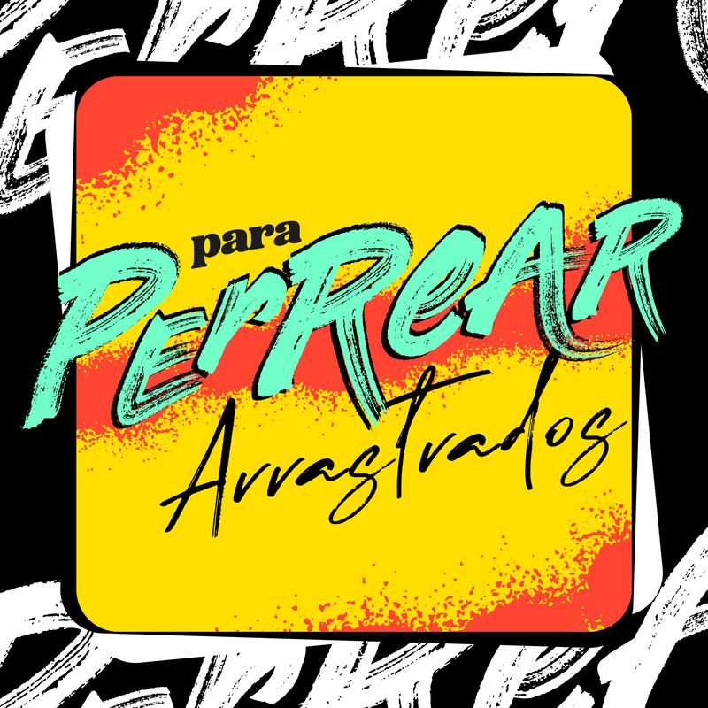 Para Perrear Arrastrados专辑