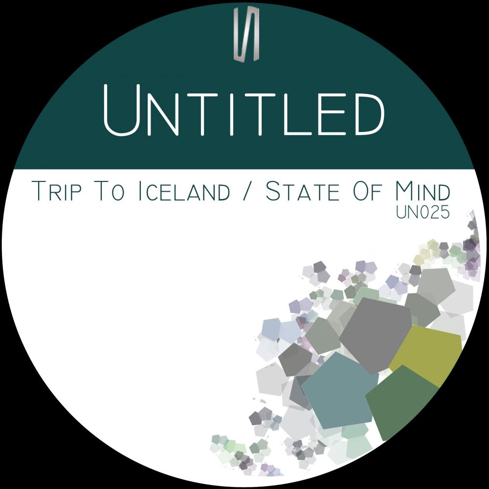Trip To Iceland / State Of Mind Ep