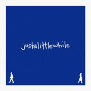 justalittlewhile (feat. Naveih)