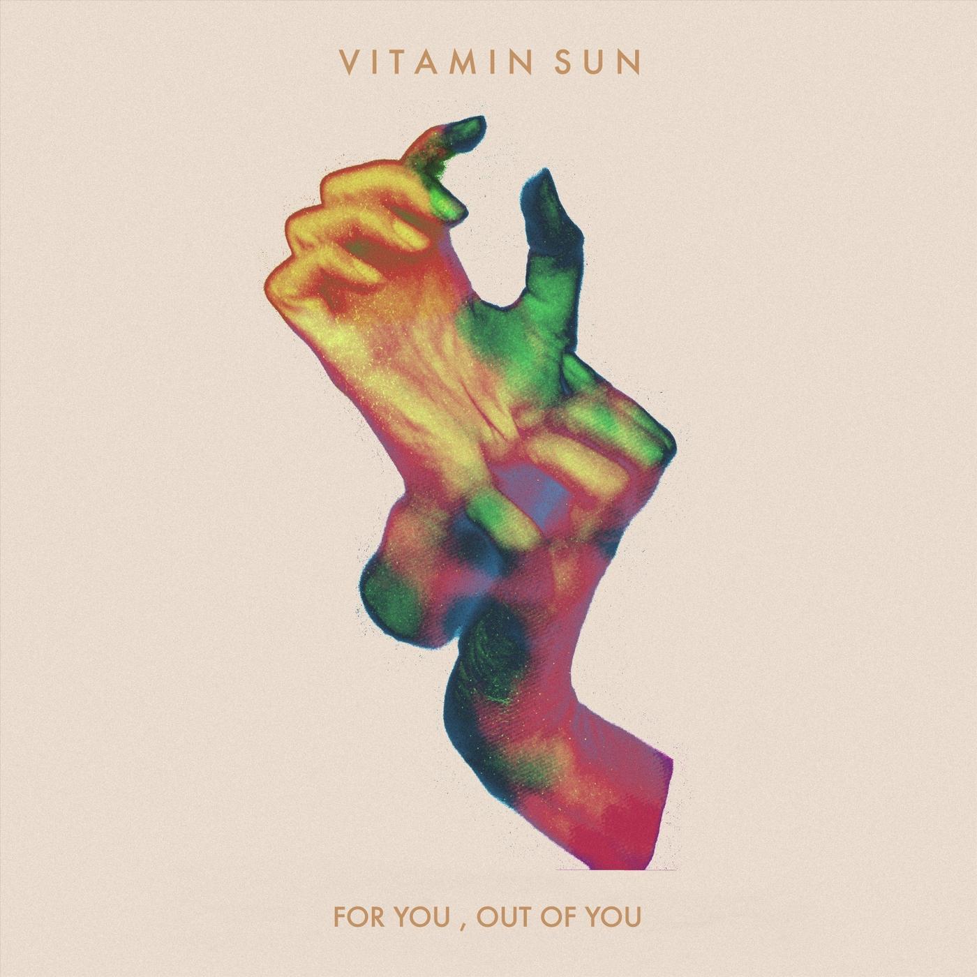 For You, Out of You