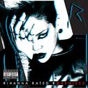 Rated R: Remixed专辑