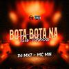 DJ MX7 - Bota Bota na Tua Tcheca