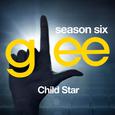 Glee: The Music, Child Star