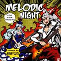 MELODIC NIGHT