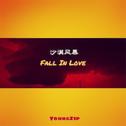 FALL IN LOVE