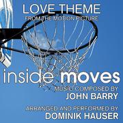 Inside Moves - Love Theme from the Motion Picture (Single) (John Barry)