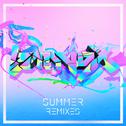 Summer remixes EP专辑