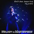 ยิ่งกว่า (From "Melody to Masterpiece")