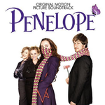 Penelope (Original Motion Picture Soundtrack)专辑