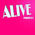 ALIVE