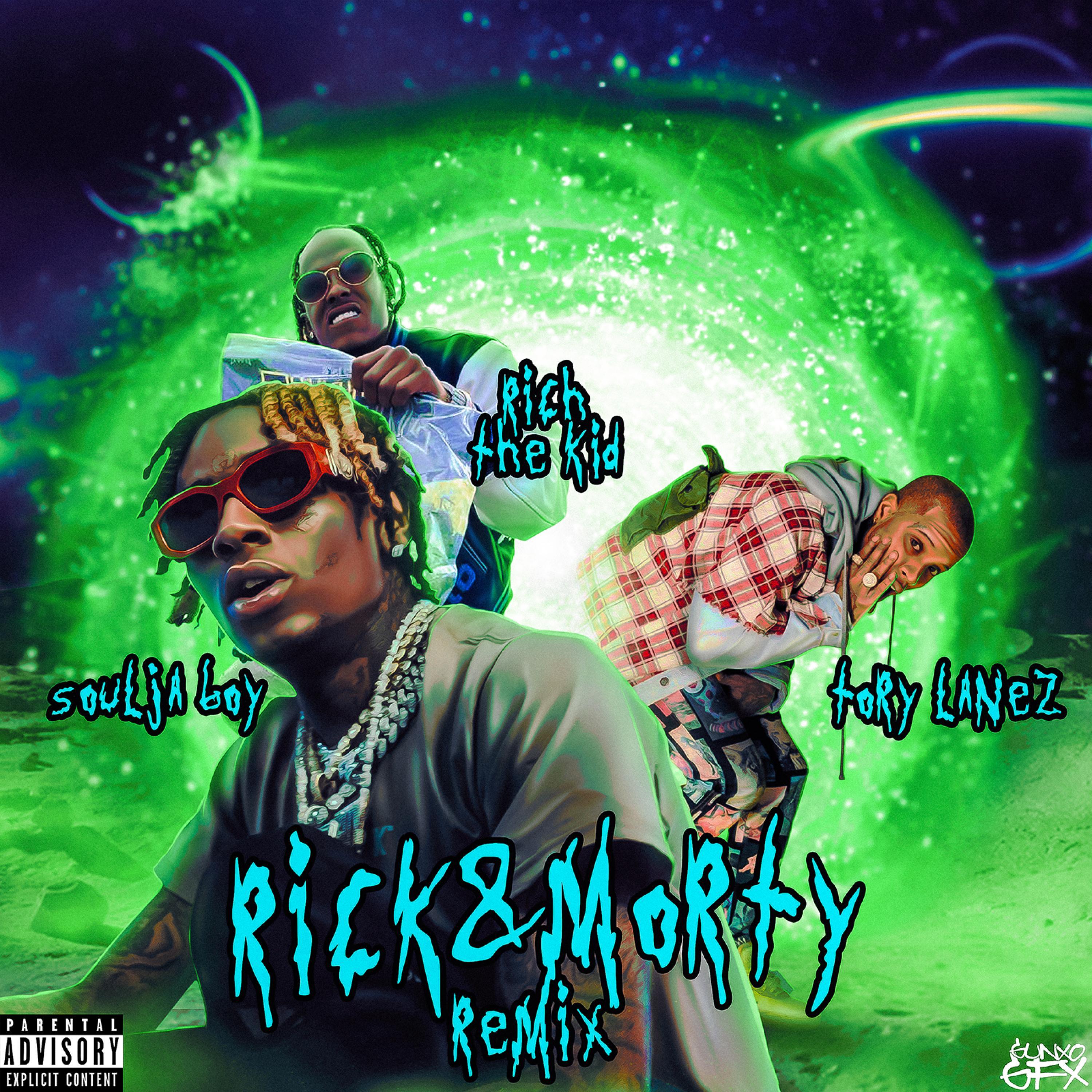 Rick n Morty (feat. Rich The Kid & Tory Lanez) [Remix] (Remix)