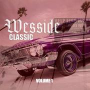 Wesside Classic, Vol. 1专辑