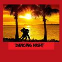 DANCING NIGHT