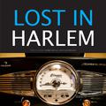 Lost in Harlem