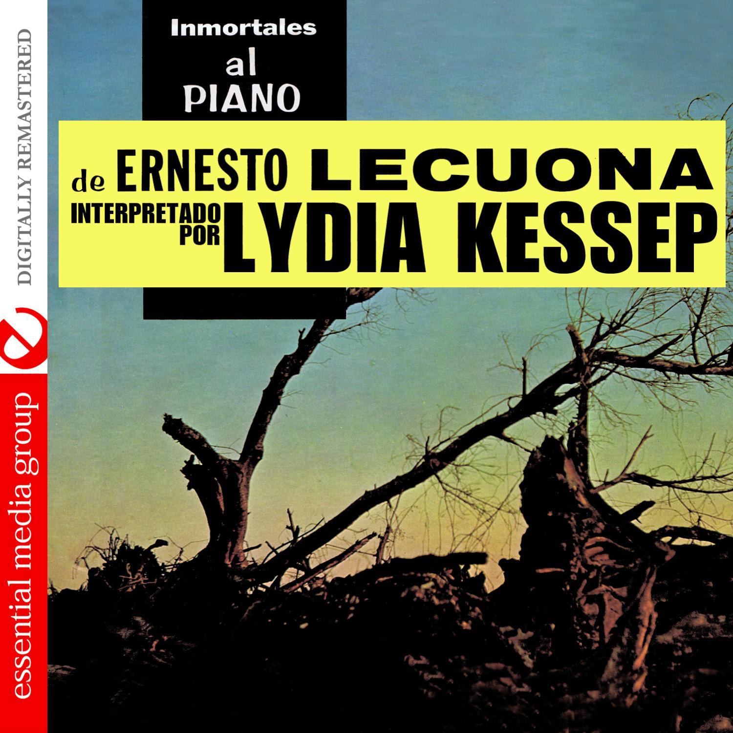 Immortales al Piano de Ernesto Lecuona (Digitally Remastered)