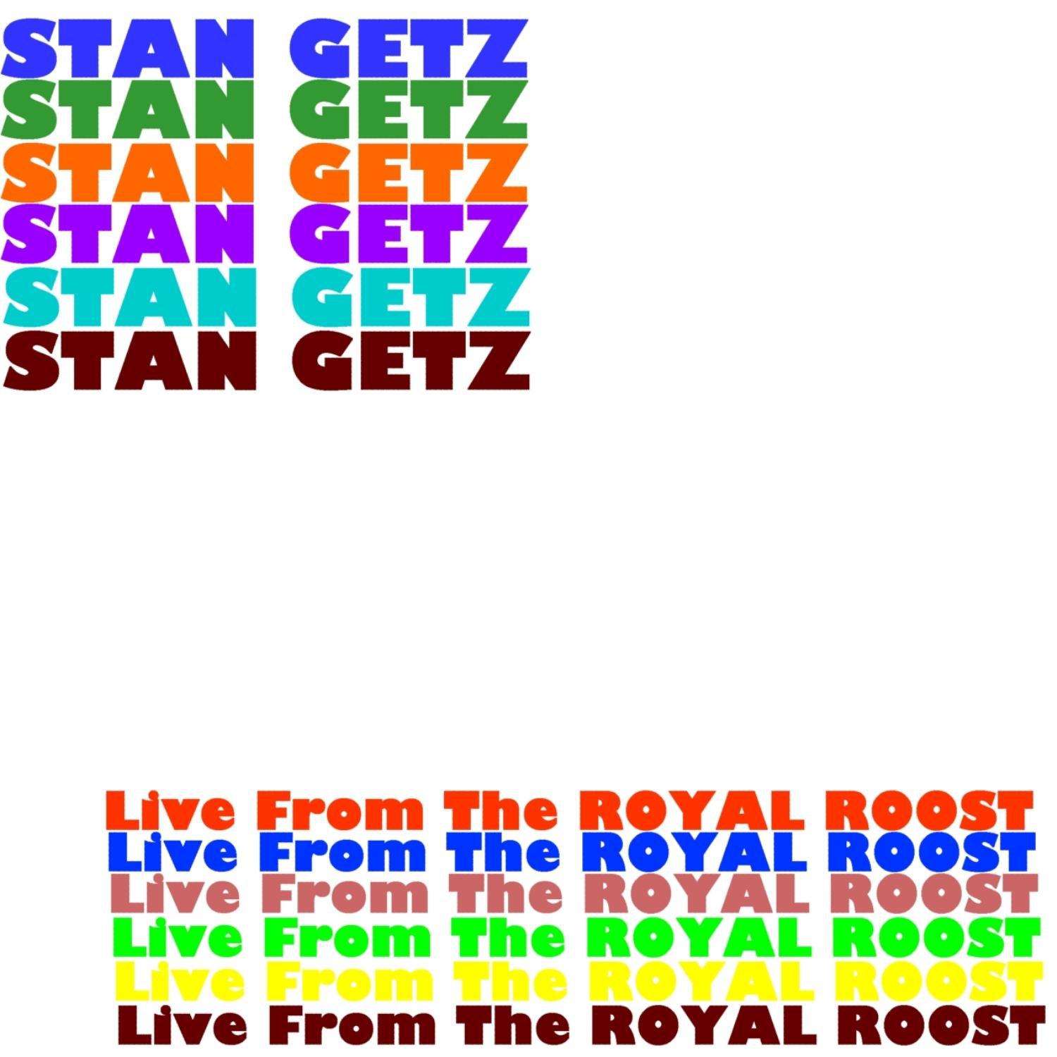 Live From The Royal Roost专辑