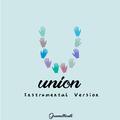 UNION（Instrumental Version）