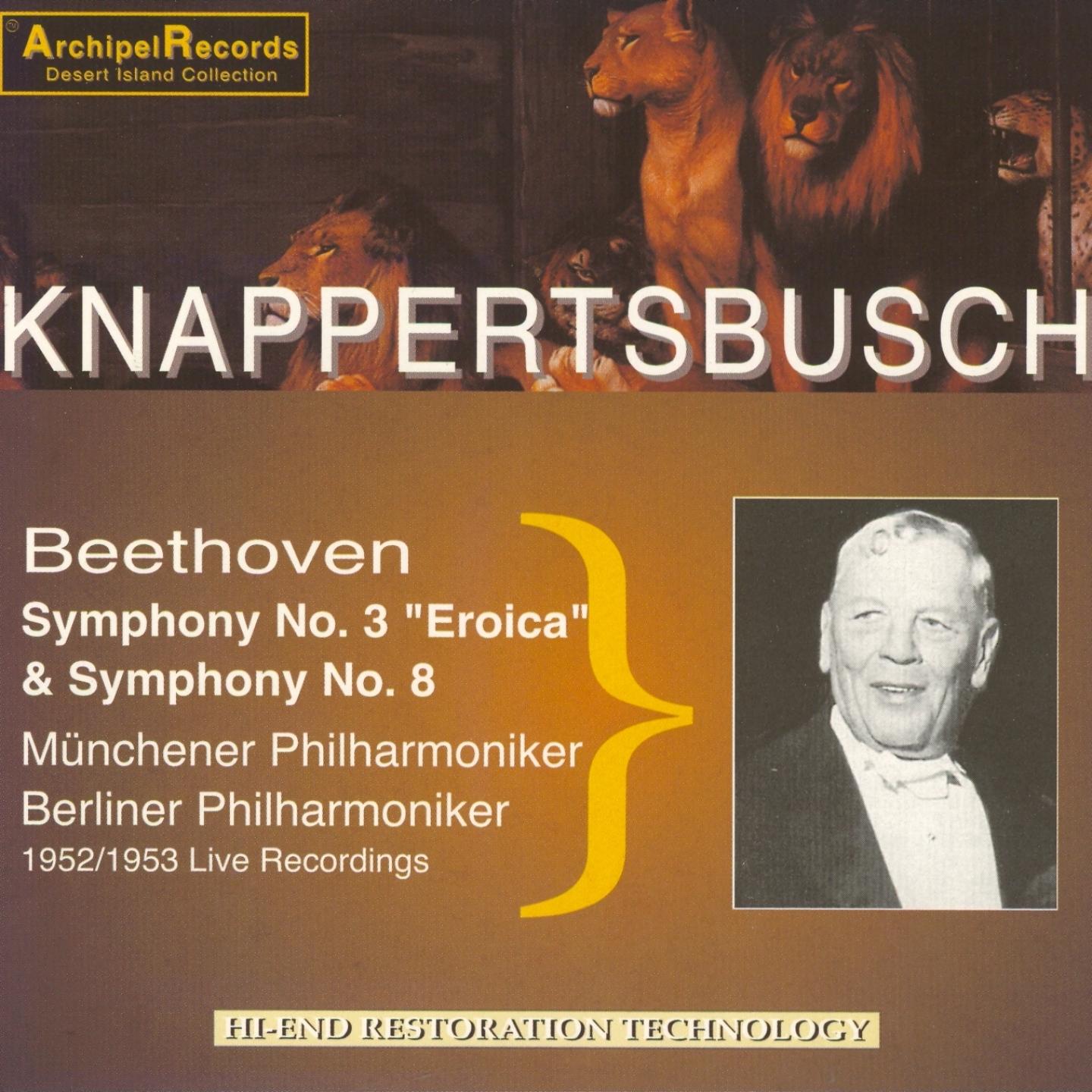 Beethoven : Symphony No. 3 - Eroica & Symphony No. 8