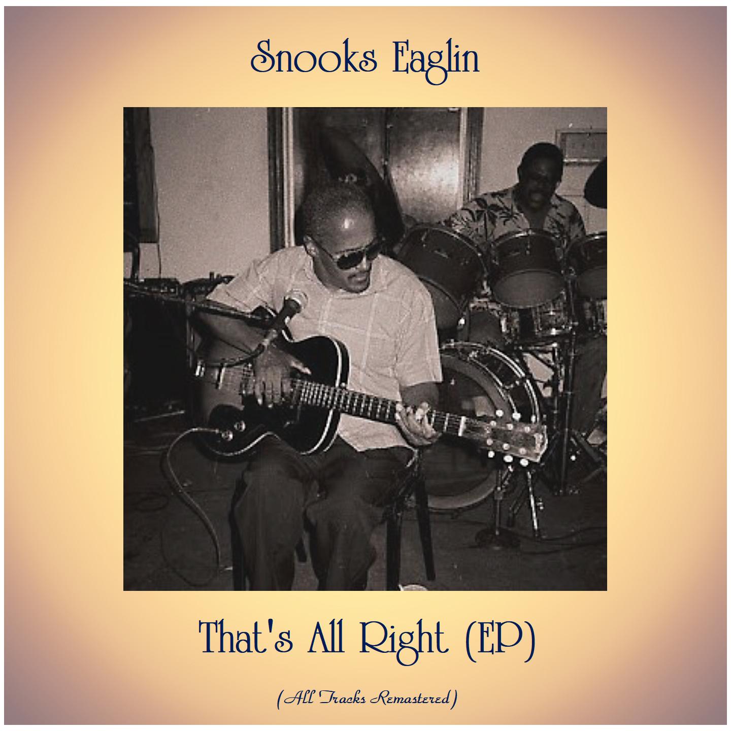 That's All Right (EP) (All Tracks Remastered)