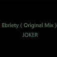 Ebriety（Original Mix）