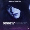 Levis Della - Creepin' (I Don't Wanna Know)