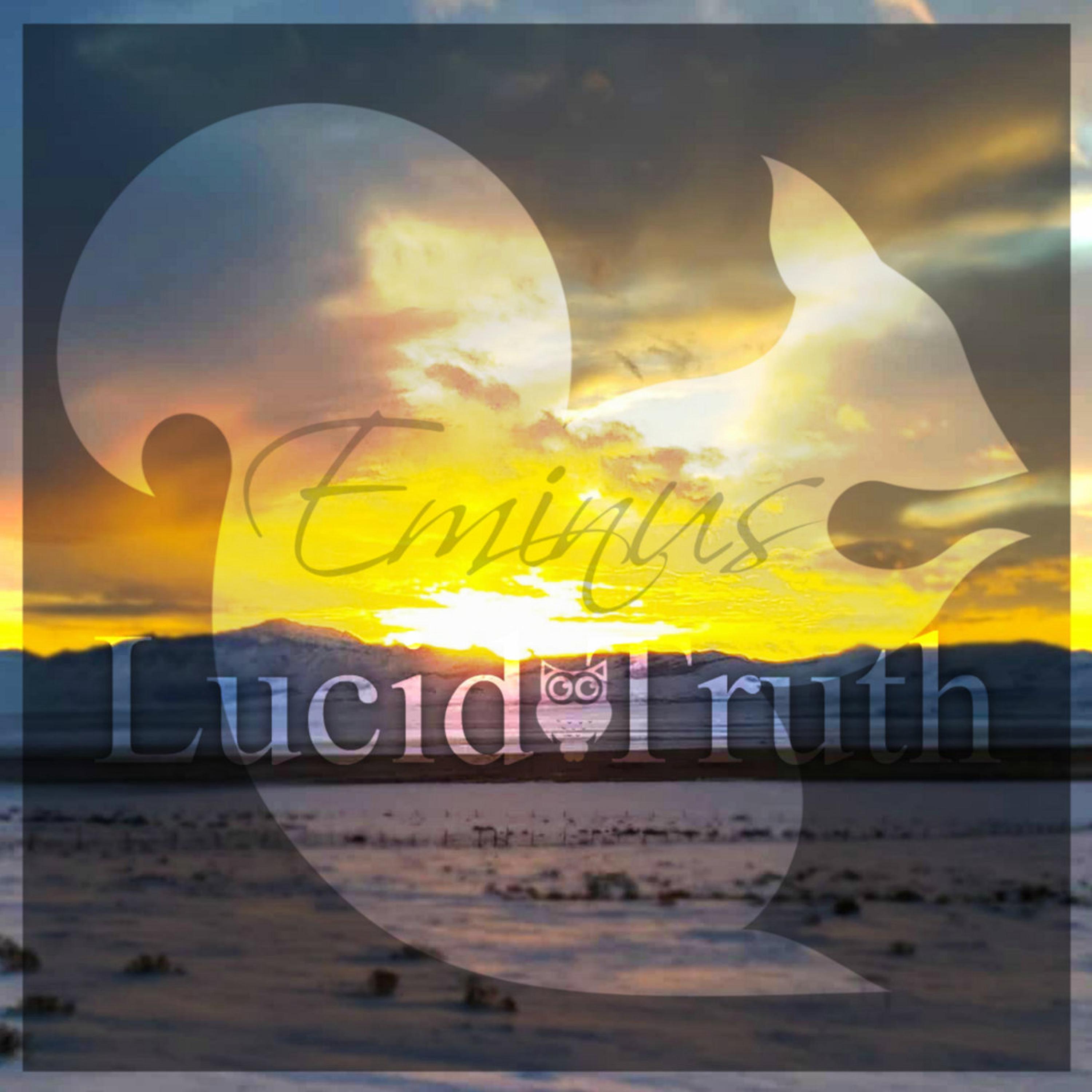 Lucid Truth (Eminus Remix)
