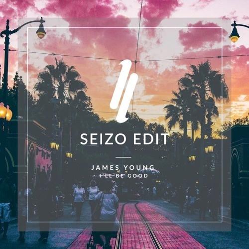 I'll Be Good (Seizo Edit)